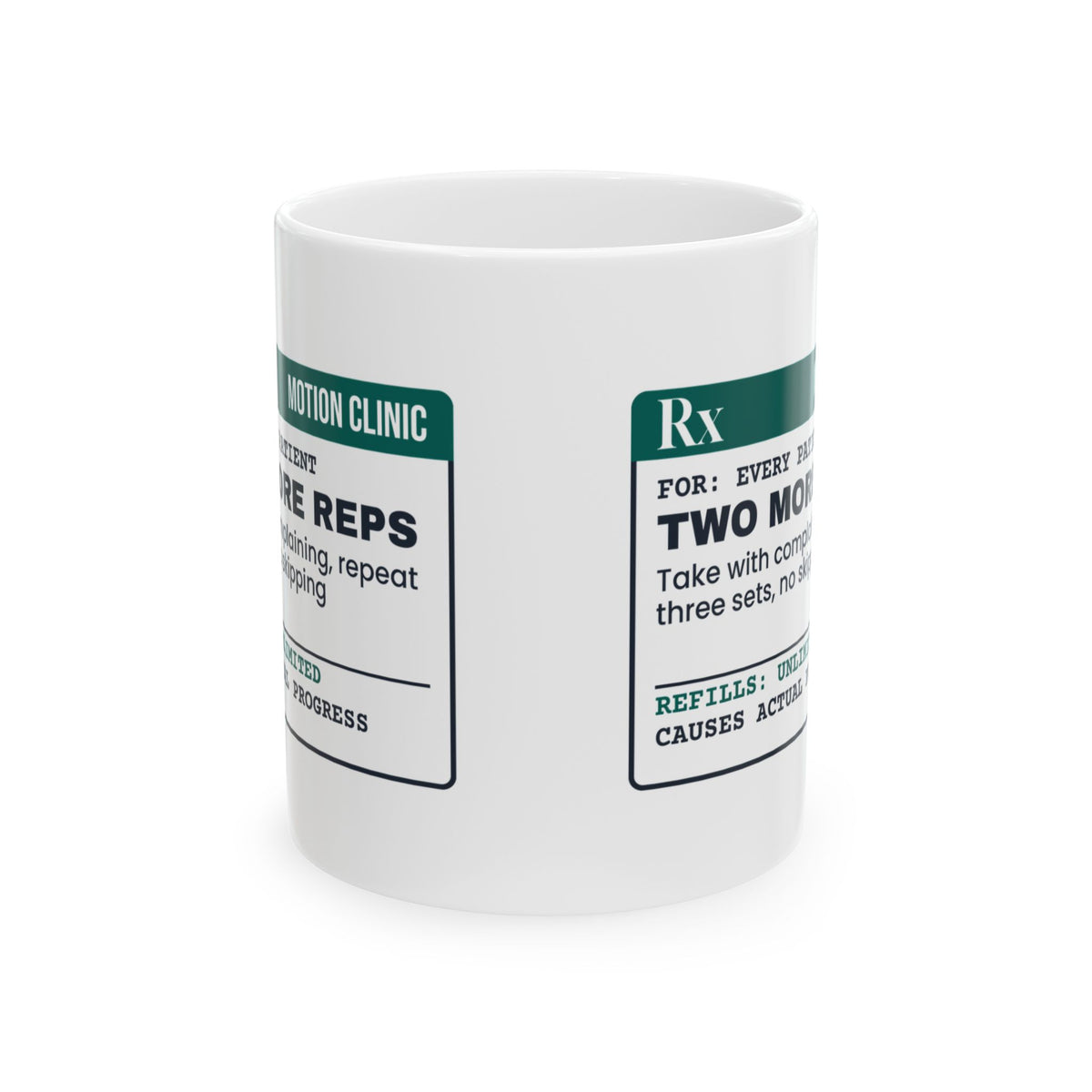 Physical Therapist Coffee Mug Two More Reps Prescription
