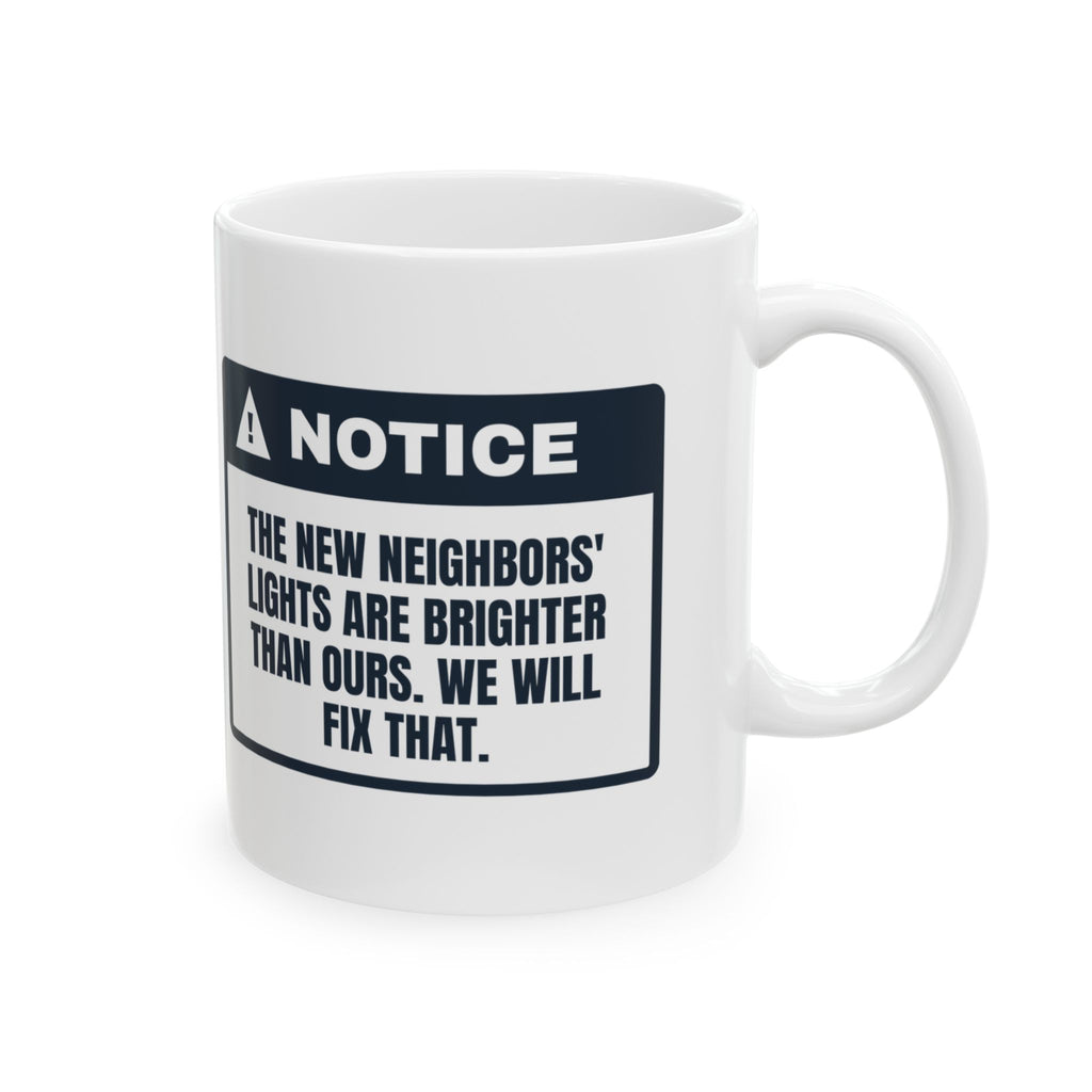 Funny New Home Christmas Coffee Mug The Neighbors' Lights Are Brighter