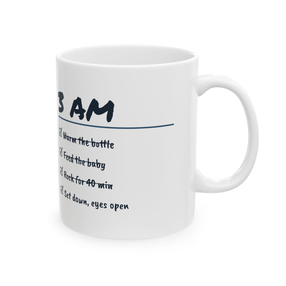 Funny New Dad Coffee Mug Rock For 40 Minutes Set Down Eyes Open