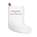 Funny Christmas Stocking Stocking Stuffers Cost More Than The