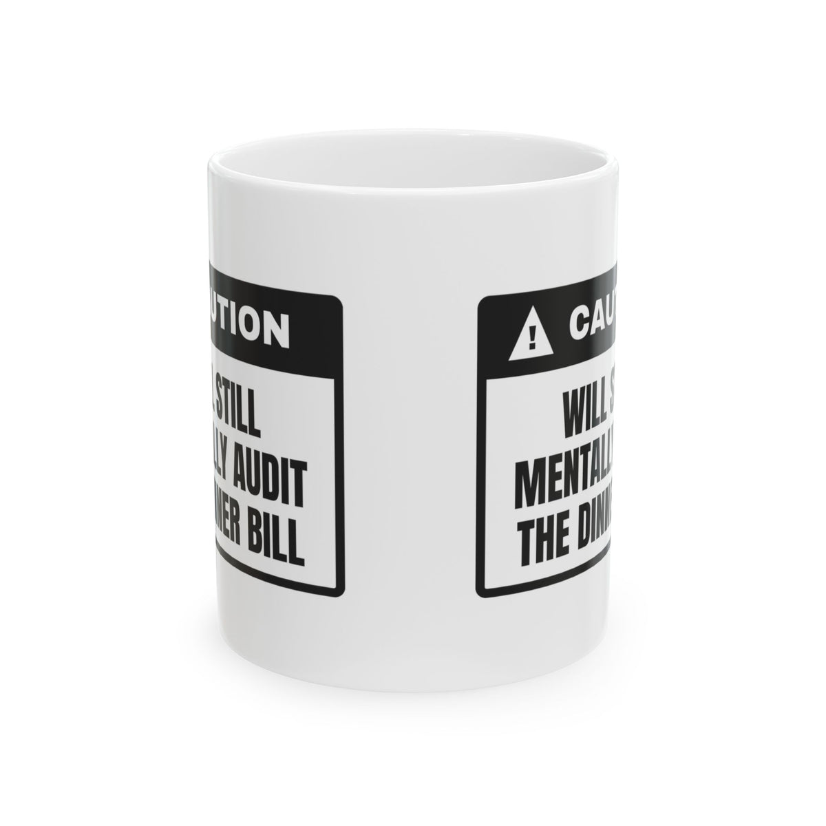 Accountant Coffee Mug Still Audits The Bill For Dad