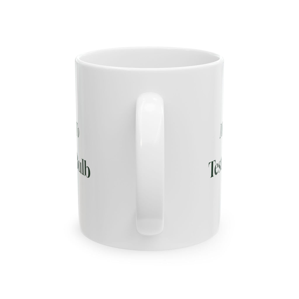 Funny Christmas Family Coffee Mug Most Likely To Test Every Bulb