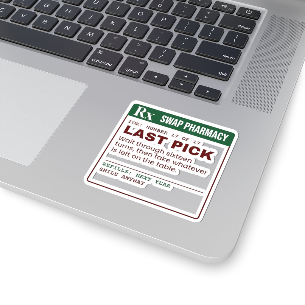 Funny White Elephant Sticker Last Pick Whatever Is Left Prescription