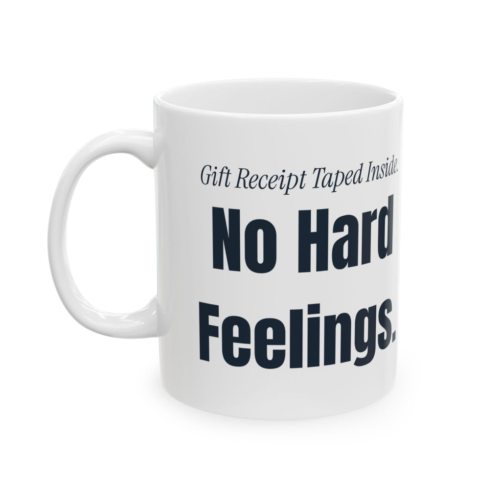 Funny Christmas Coffee Mug Receipt Taped Inside No Hard Feelings