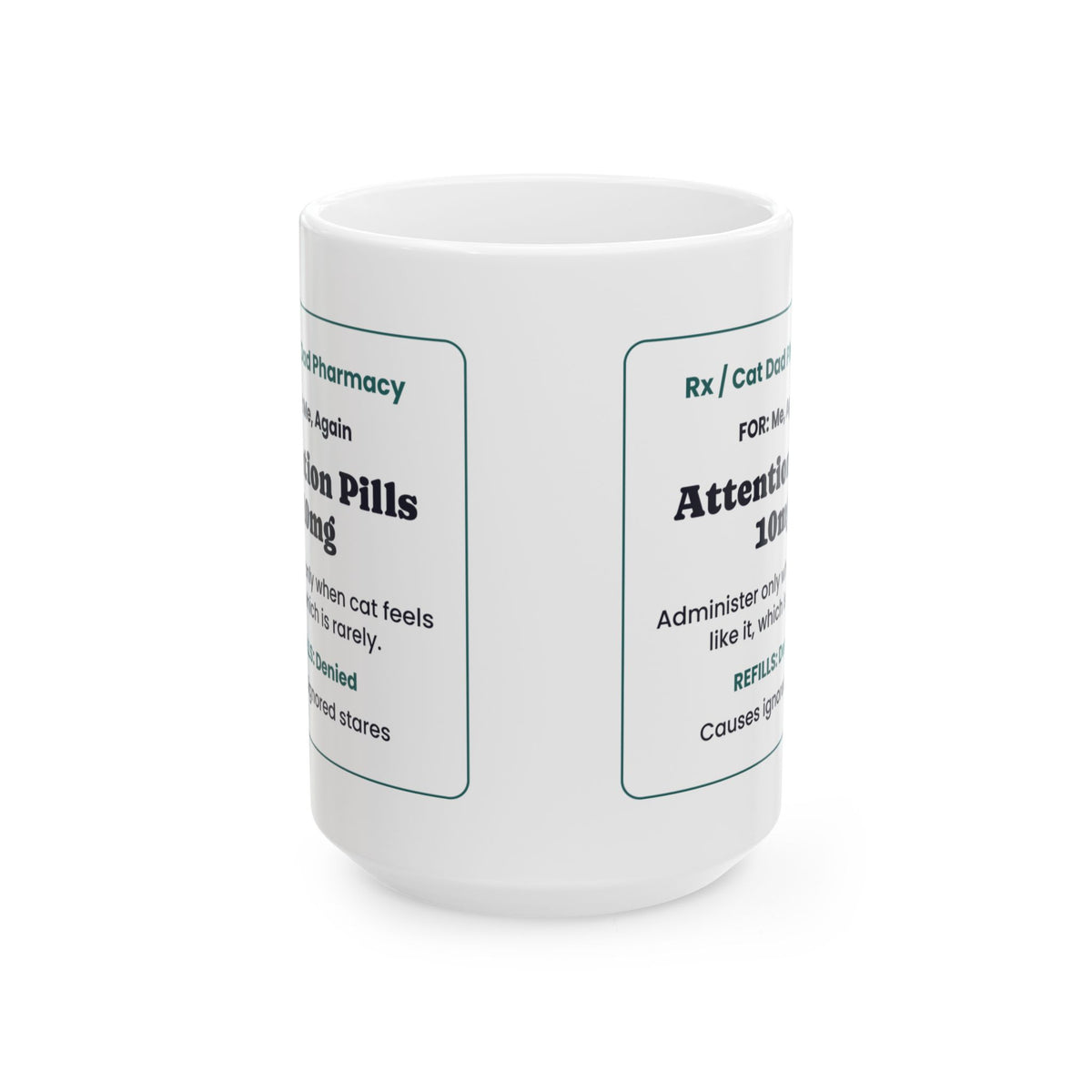 Funny Cat Dad Coffee Mug Prescription Label For Cat Dads