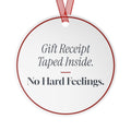 Funny Christmas Ornament Gift Receipt Taped Inside. No Hard Feelings.