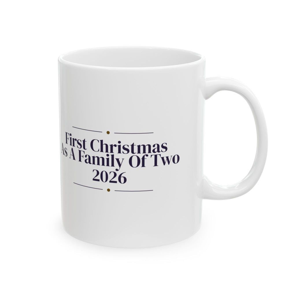 First Christmas Married Coffee Mug As A Family Of Two 2026 Newlyweds
