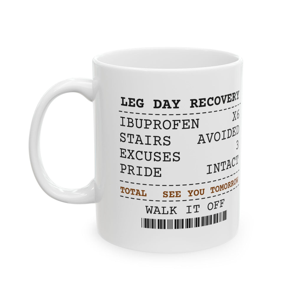 Leg Day Recovery Coffee Mug For Gym Lovers