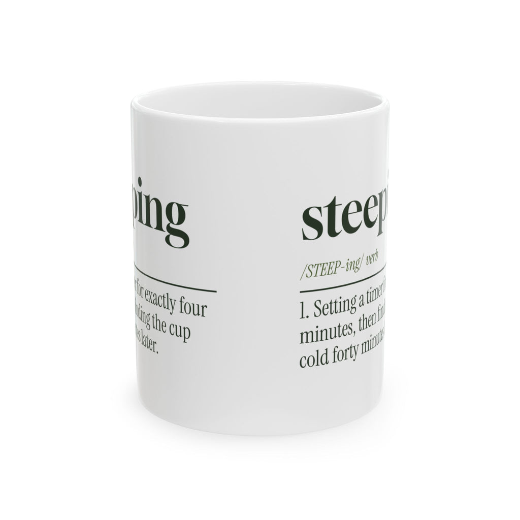 Funny Tea Coffee Mug Steeping Dictionary Definition For Tea Lovers