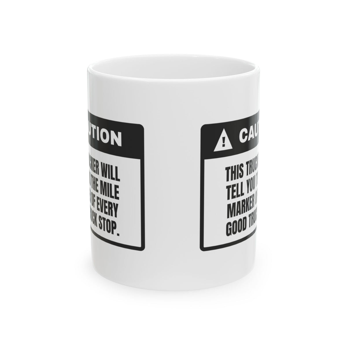 Funny Truck Driver Coffee Mug Knows The Mile Marker Of Every Truck Stop