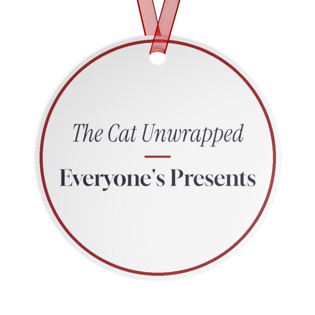 Funny Christmas Ornament The Cat Unwrapped Everyone's Presents