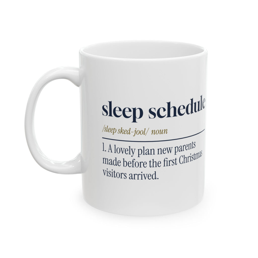 Funny New Parent Christmas Coffee Mug Sleep Schedule Definition