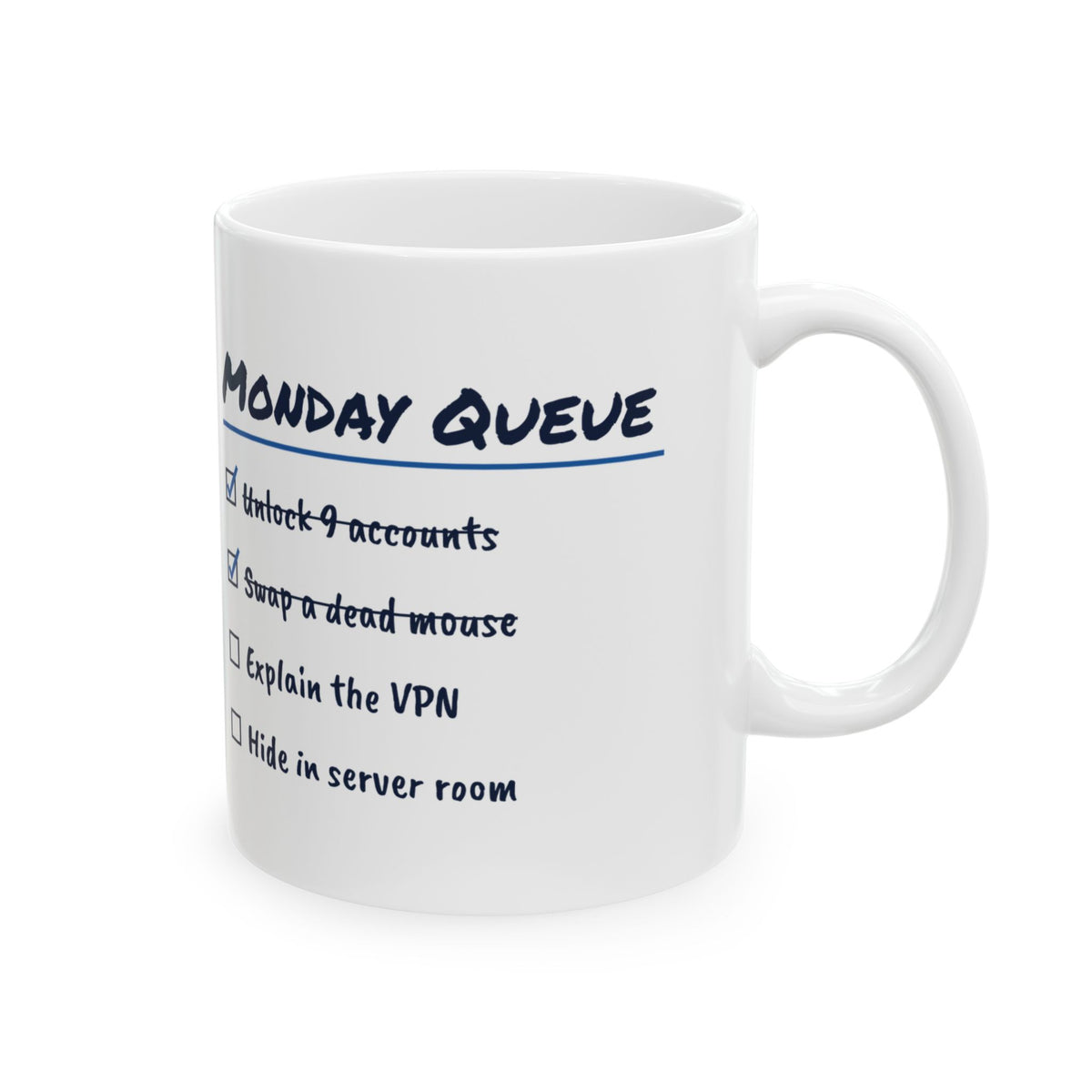 Funny IT Support Coffee Mug Monday Queue Checklist For Tech Support