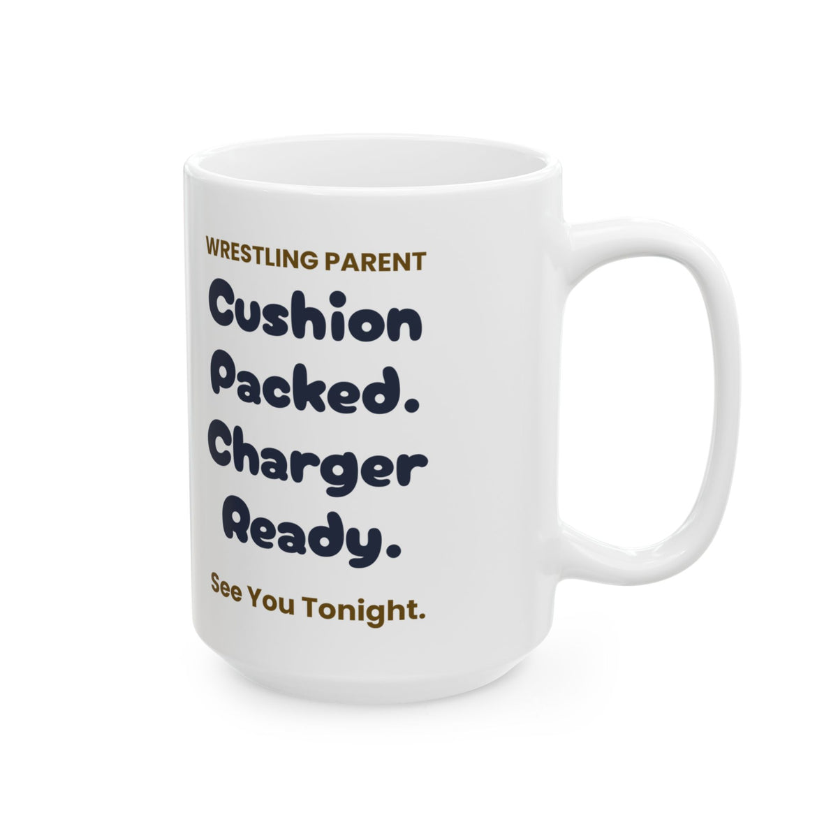 Wrestling Parent Coffee Mug Cushion Packed Charger Ready
