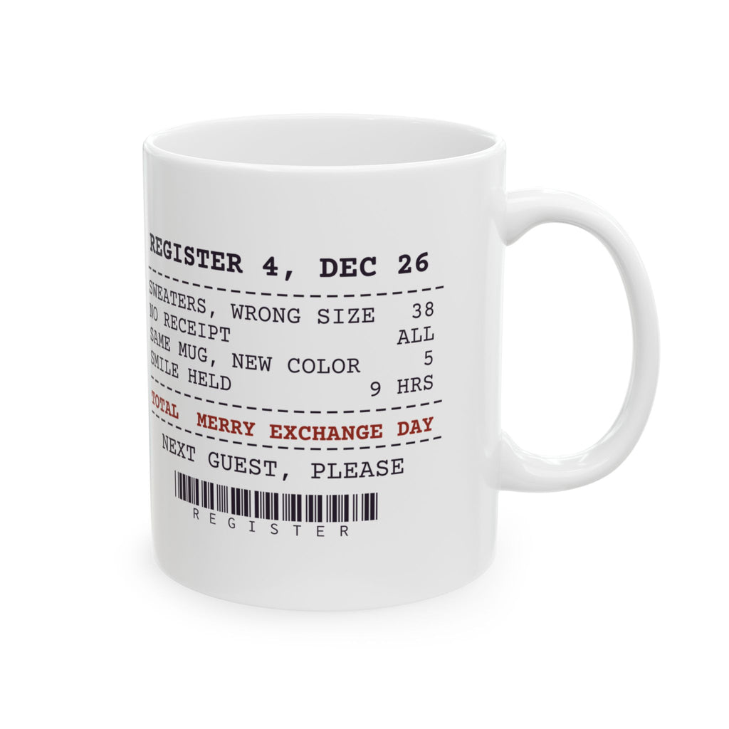 Funny Christmas Retail Coffee Mug Register 4 December 26 Receipt