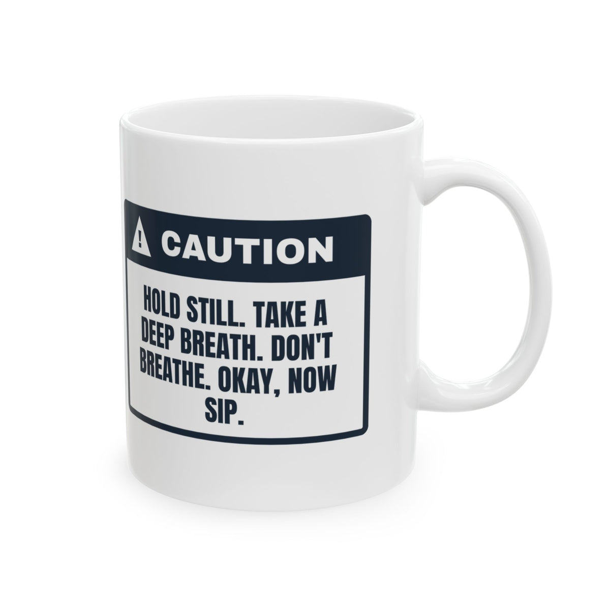 Funny Rad Tech Coffee Mug Don't Breathe Okay Sip Caution Label