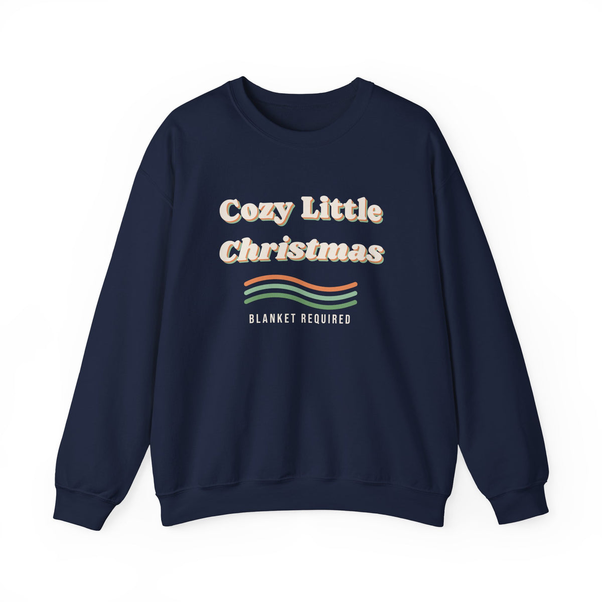 Cozy Little Christmas Sweatshirt Blanket Required