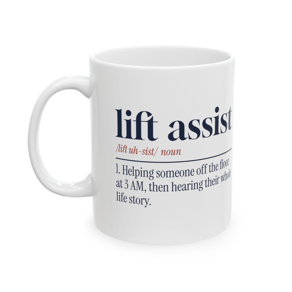 Funny Paramedic Coffee Mug Lift Assist Dictionary Definition For EMS