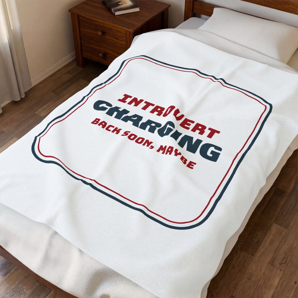 Funny Introvert Holiday Throw Blanket Introvert Charging Back Soon Maybe