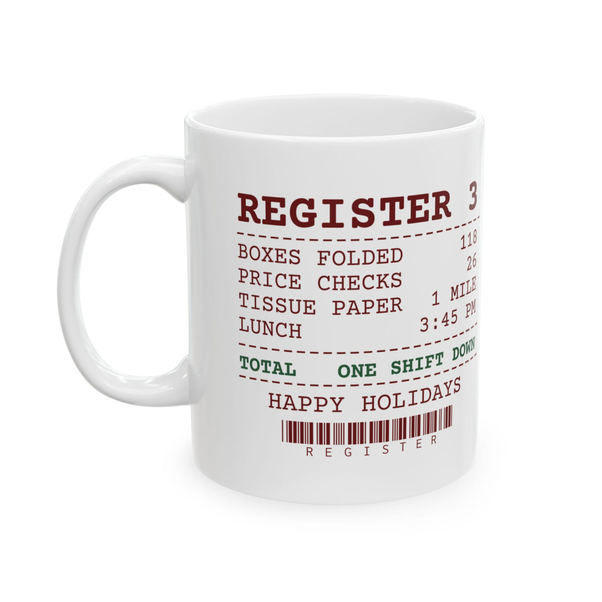 Funny Retail Christmas Coffee Mug Register Receipt For Cashiers