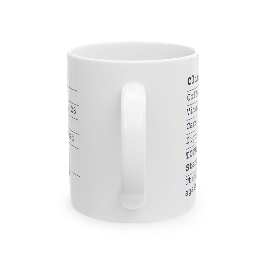 Funny Nurse Mug Clinical Day Receipt Itemized