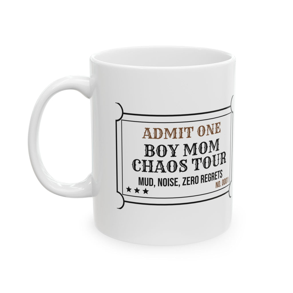 Boy Mom Coffee Mug Chaos Tour Admit One