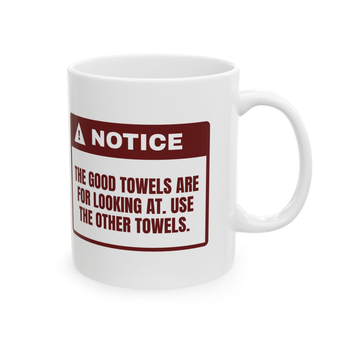 Funny Christmas Host Coffee Mug The Good Towels Are Decorative