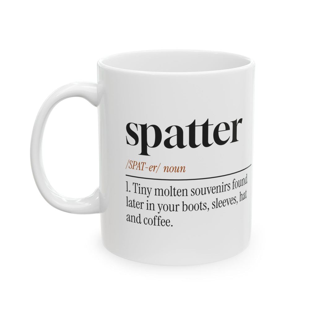 Funny Welder Coffee Mug Spatter Dictionary Definition