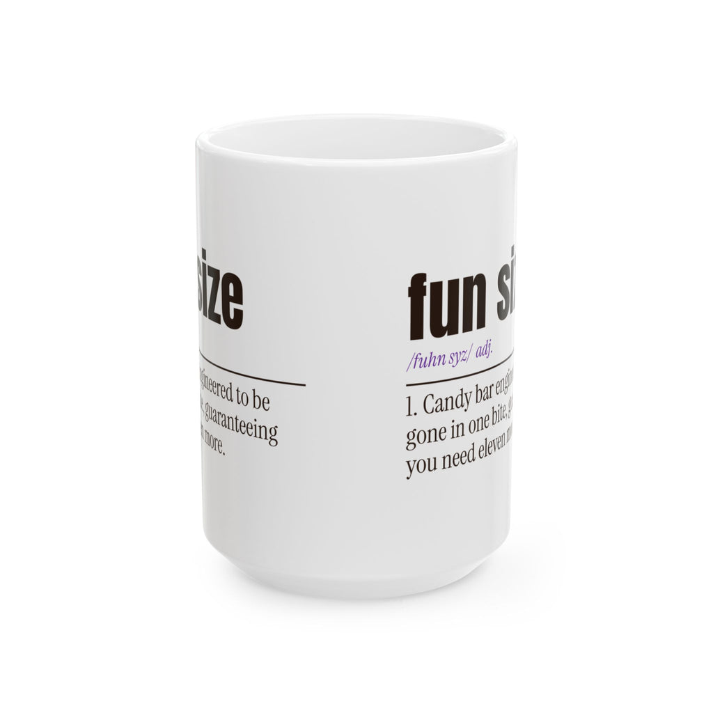 Funny Halloween Coffee Mug Fun Size Candy Definition For Candy Lovers