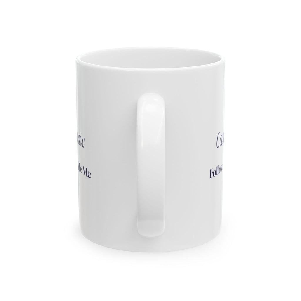 Funny Choir Coffee Mug Can't Read Music Follows The Alto