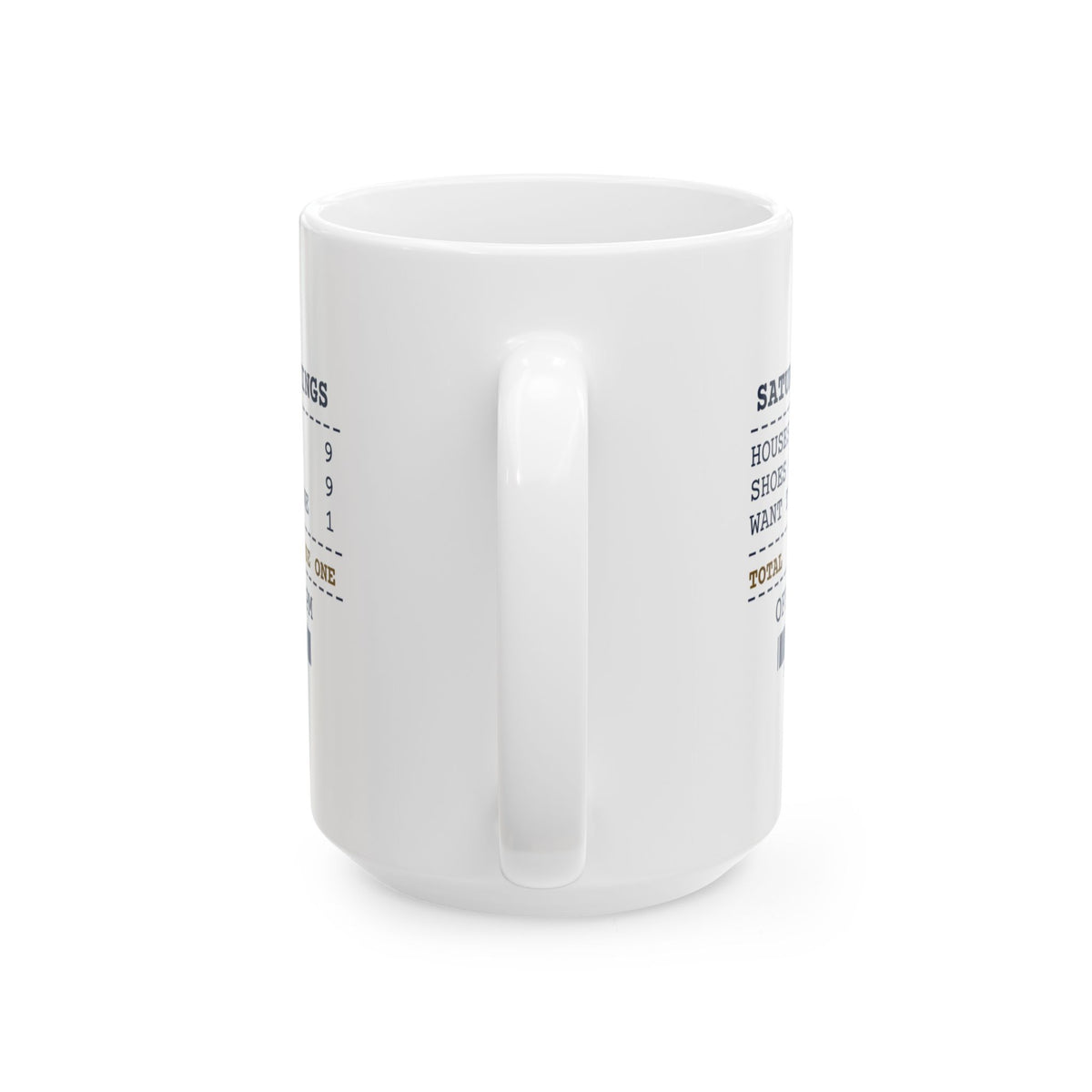 Funny Real Estate Agent Coffee Mug Nine Showings They Want The First One