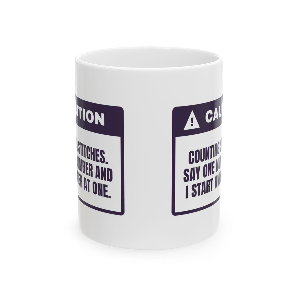 Funny Crochet Coffee Mug Counting Stitches Caution Label For Crocheters