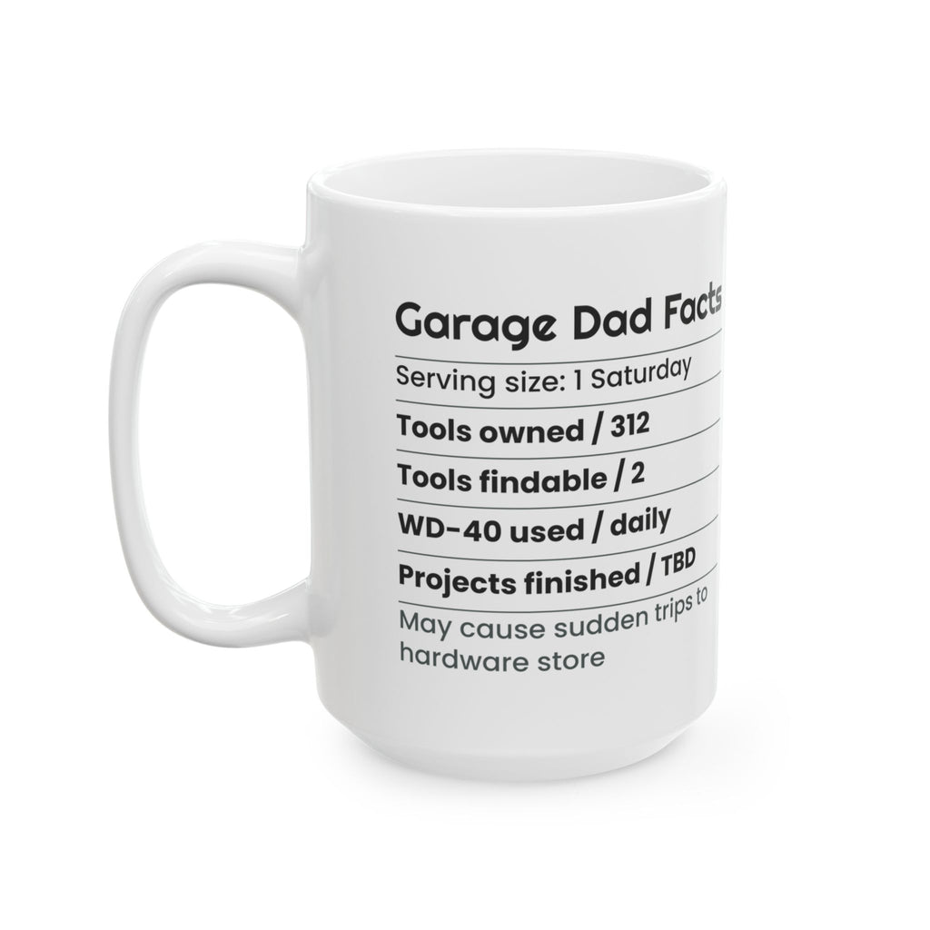 Garage Dad Nutrition Facts Coffee Mug Funny Label For Dad