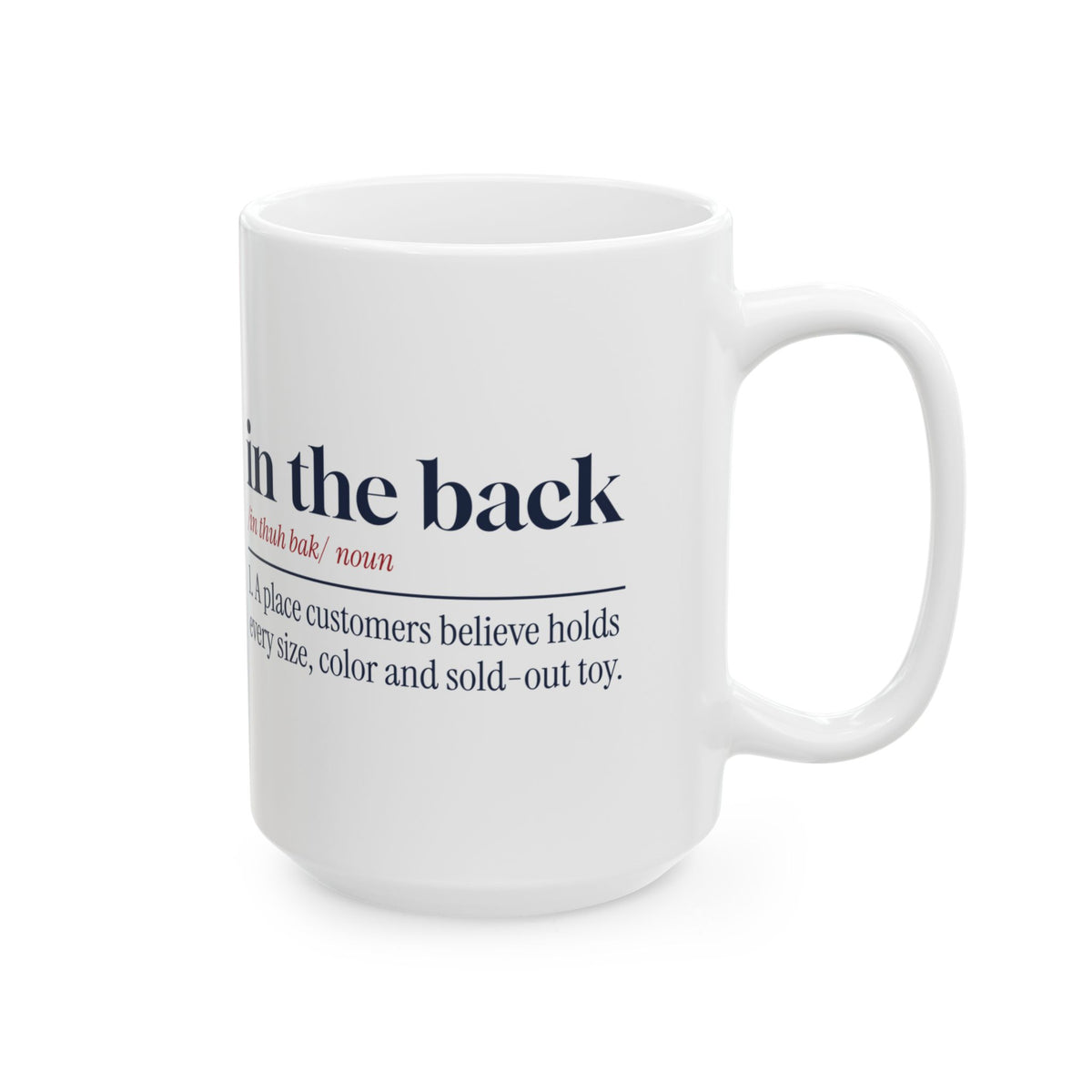 Funny Retail Christmas Coffee Mug In The Back Dictionary Definition