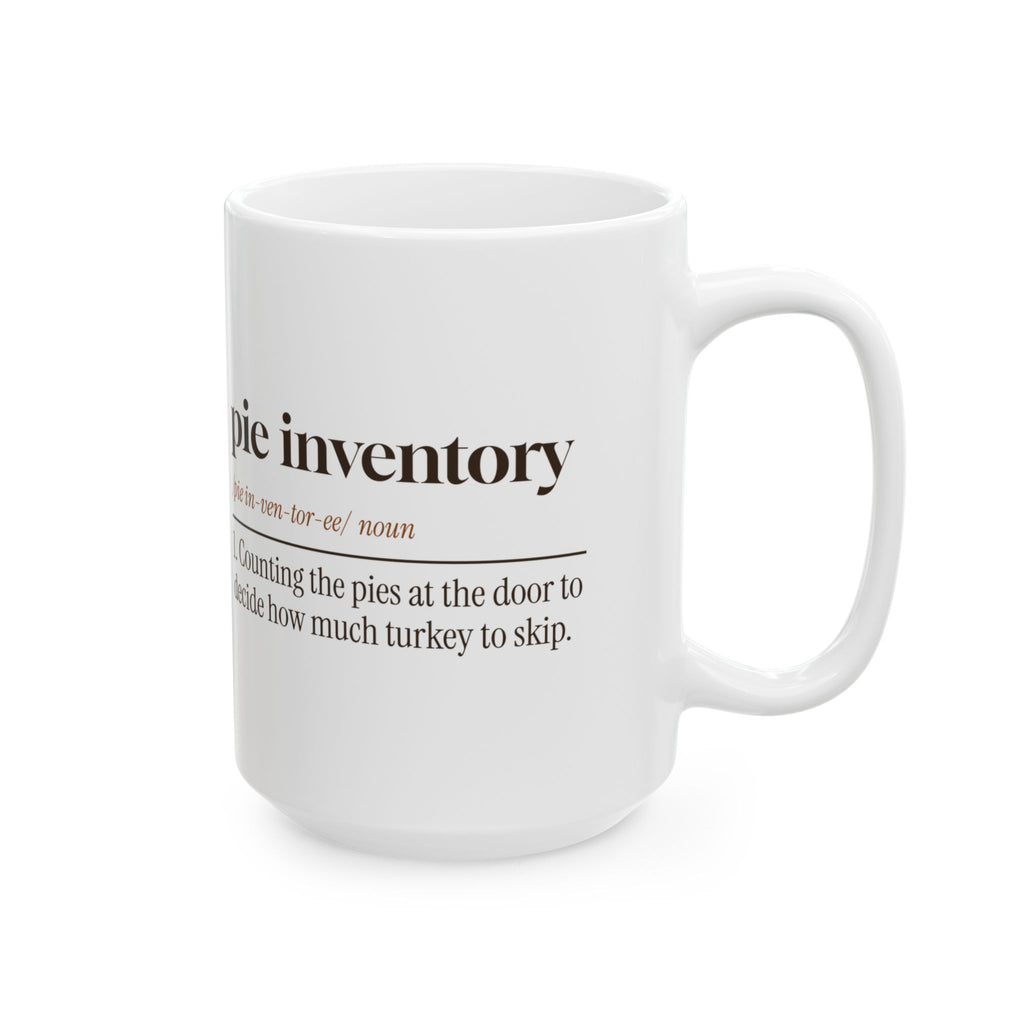 Funny Thanksgiving Coffee Mug Pie Inventory Dictionary For Pie Lovers