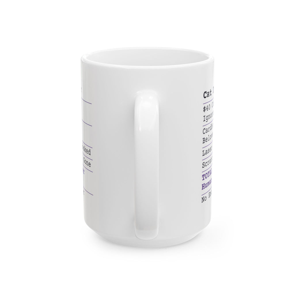 Funny Cat Dad Coffee Mug Receipt Still Her Human For Cat Dads