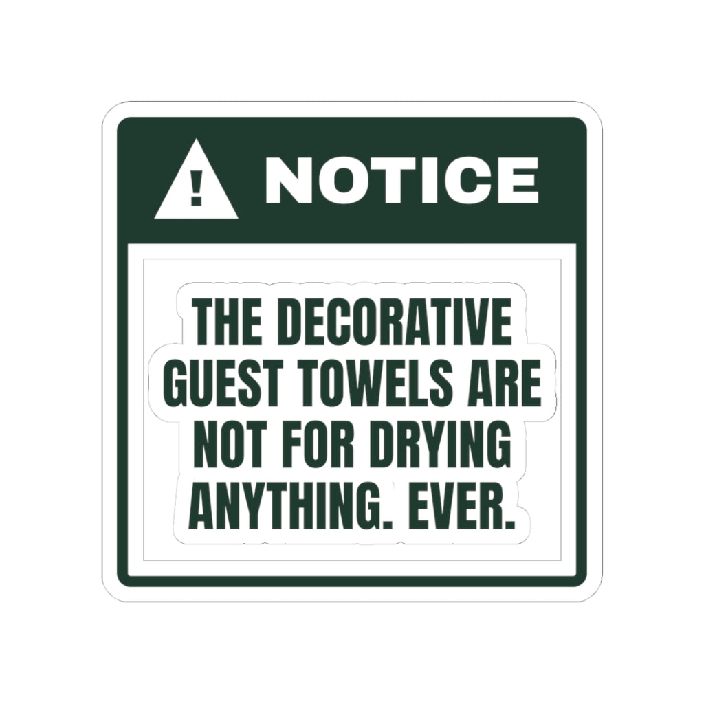 Funny Christmas In-Law Sticker Guest Towels Are Not For Drying