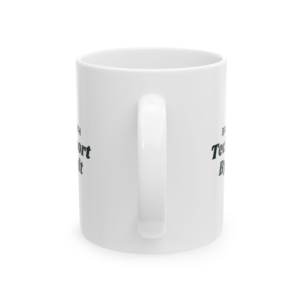 Funny Brother Coffee Mug Brother By Birth Tech Support By Default
