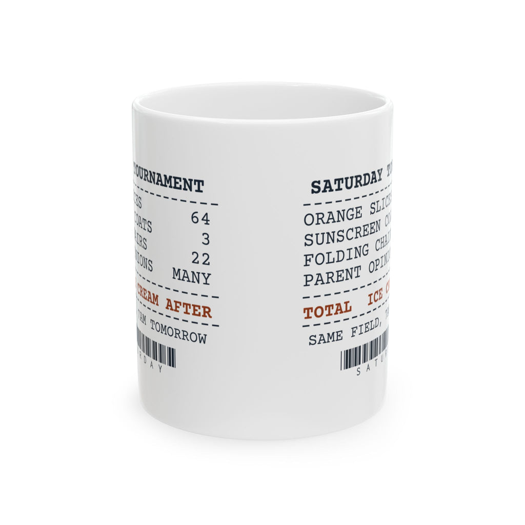 Funny Sports Coach Coffee Mug Saturday Tournament Receipt Orange Slices