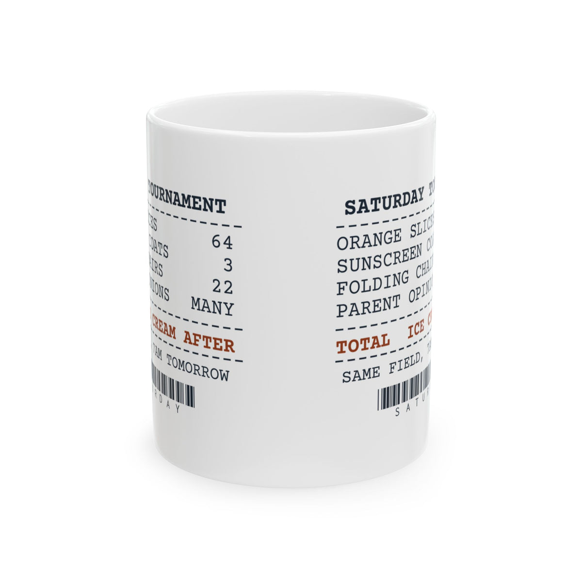 Funny Sports Coach Coffee Mug Saturday Tournament Receipt Orange Slices