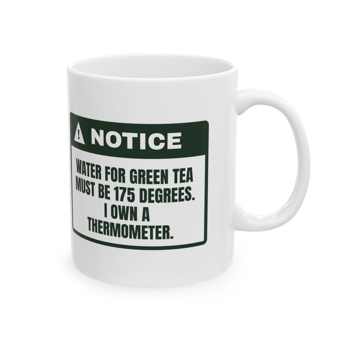 Funny Tea Lover Coffee Mug Green Tea At 175 Warning Label For Tea Snobs