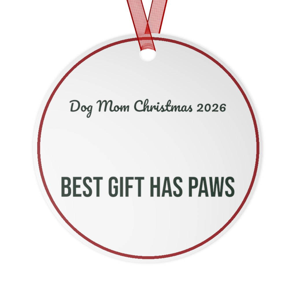 Christmas Ornament Dog Mom Christmas 2026 Best Gift Has Paws