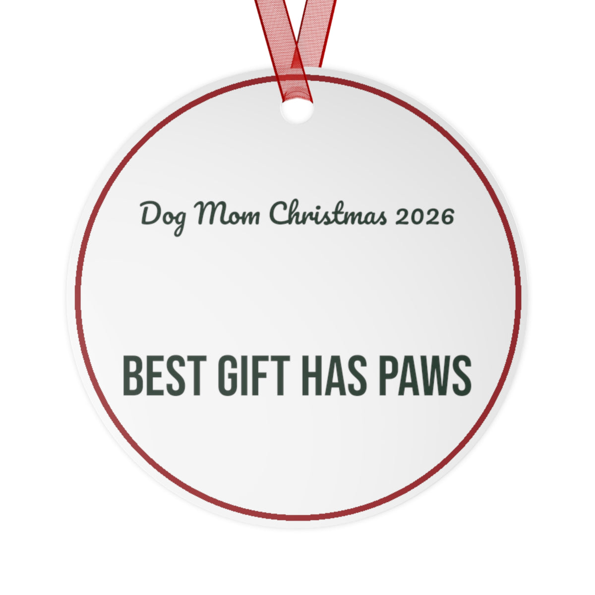 Christmas Ornament Dog Mom Christmas 2026 Best Gift Has Paws