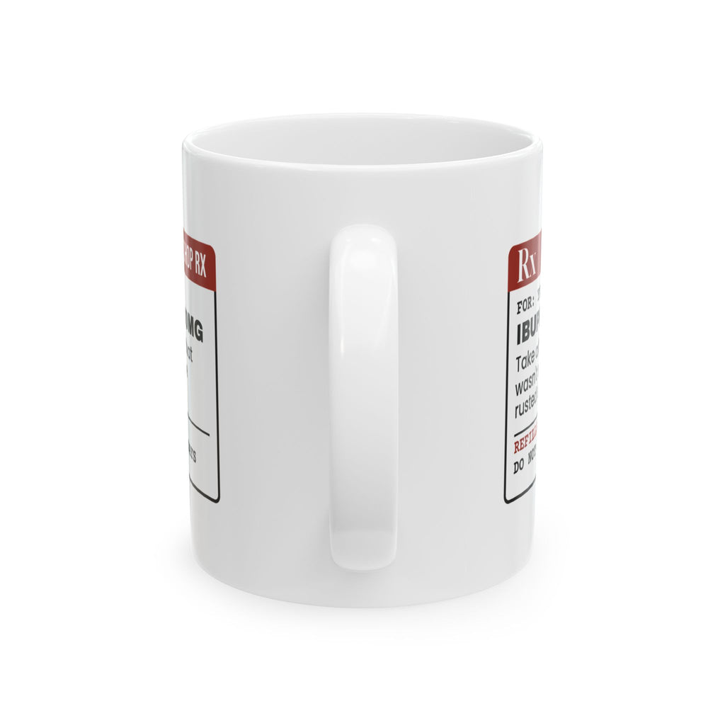 Mechanic Coffee Mug Your Mechanic Ibuprofen 800mg