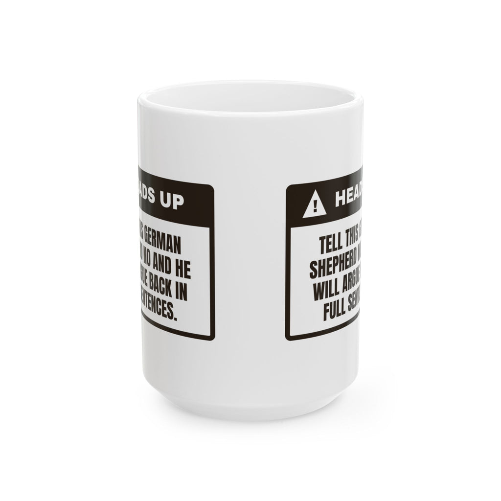 Funny German Shepherd Coffee Mug Says No Back In Full Sentences