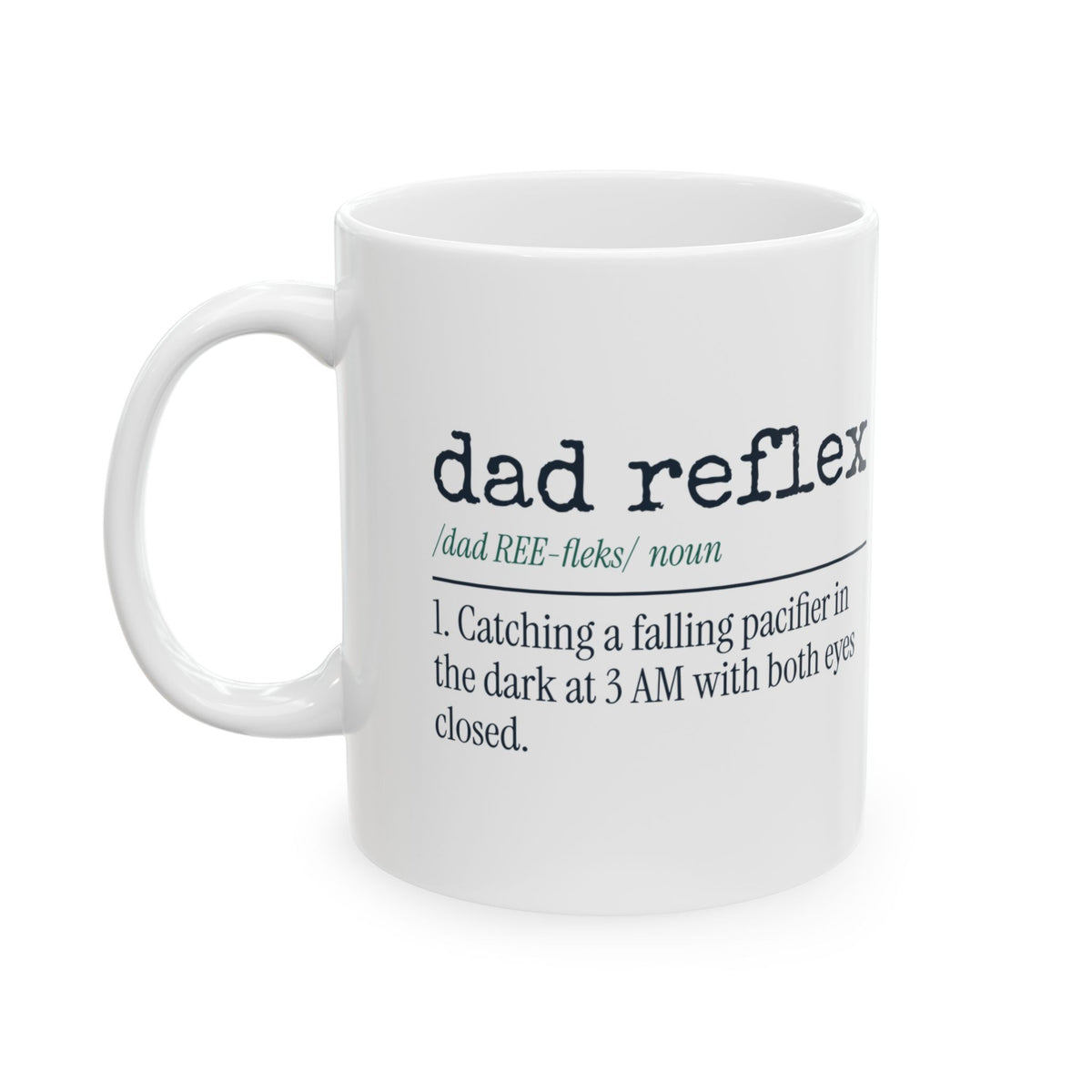 Funny New Dad Coffee Mug Dad Reflex Definition For First Time Dads