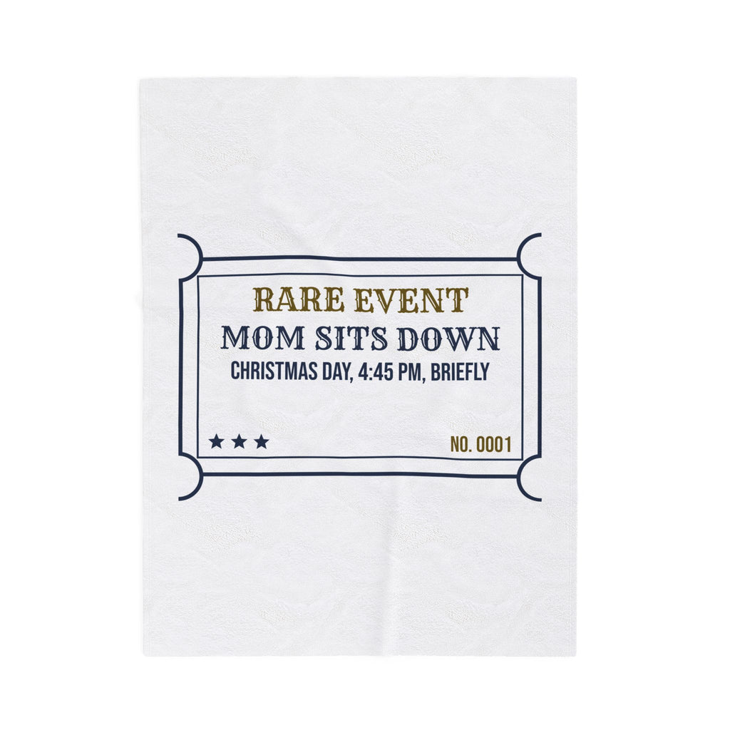 Funny Christmas Mom Throw Blanket Mom Sits Down Rare Event Ticket
