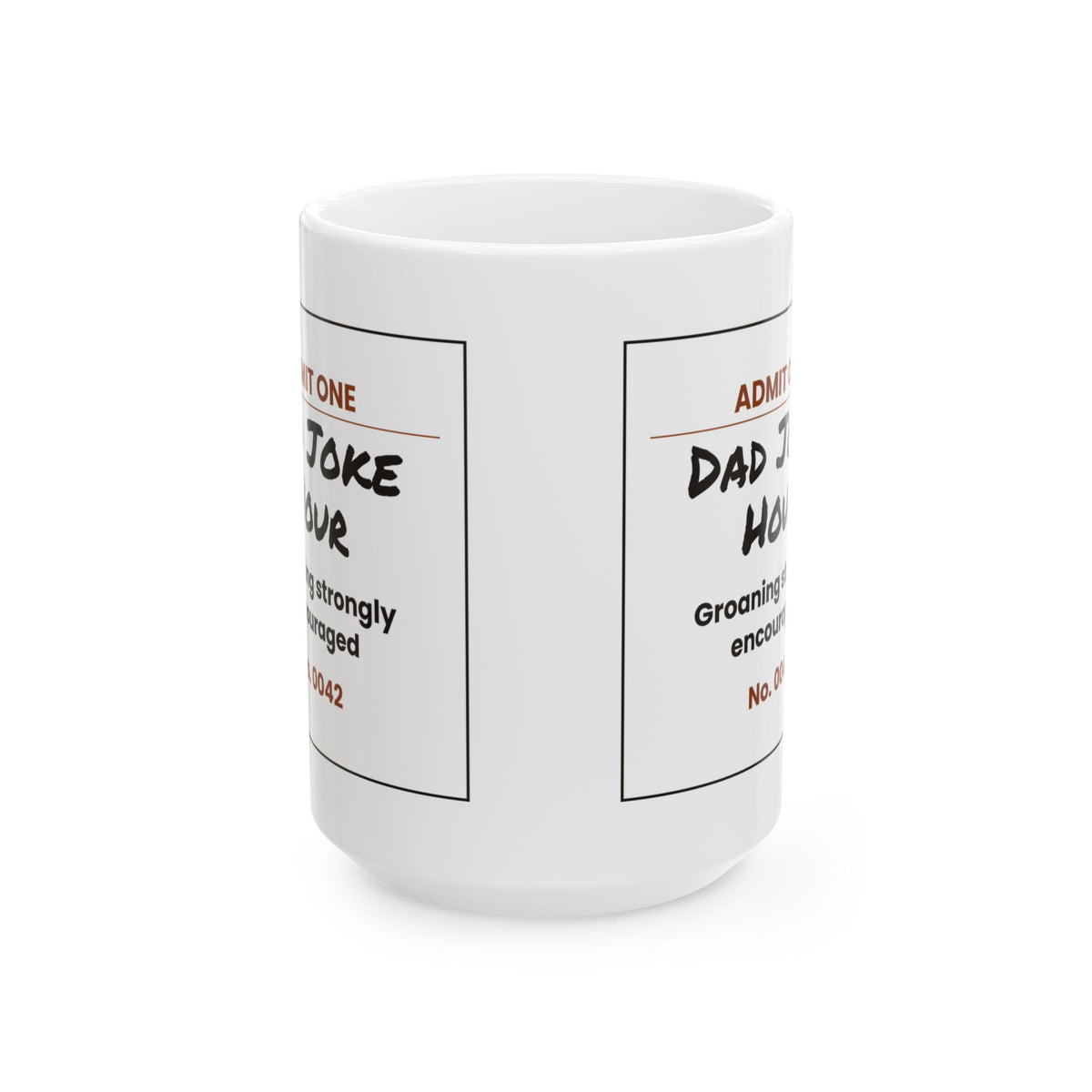 Funny Dad Joke Hour Ticket Coffee Mug For Dad