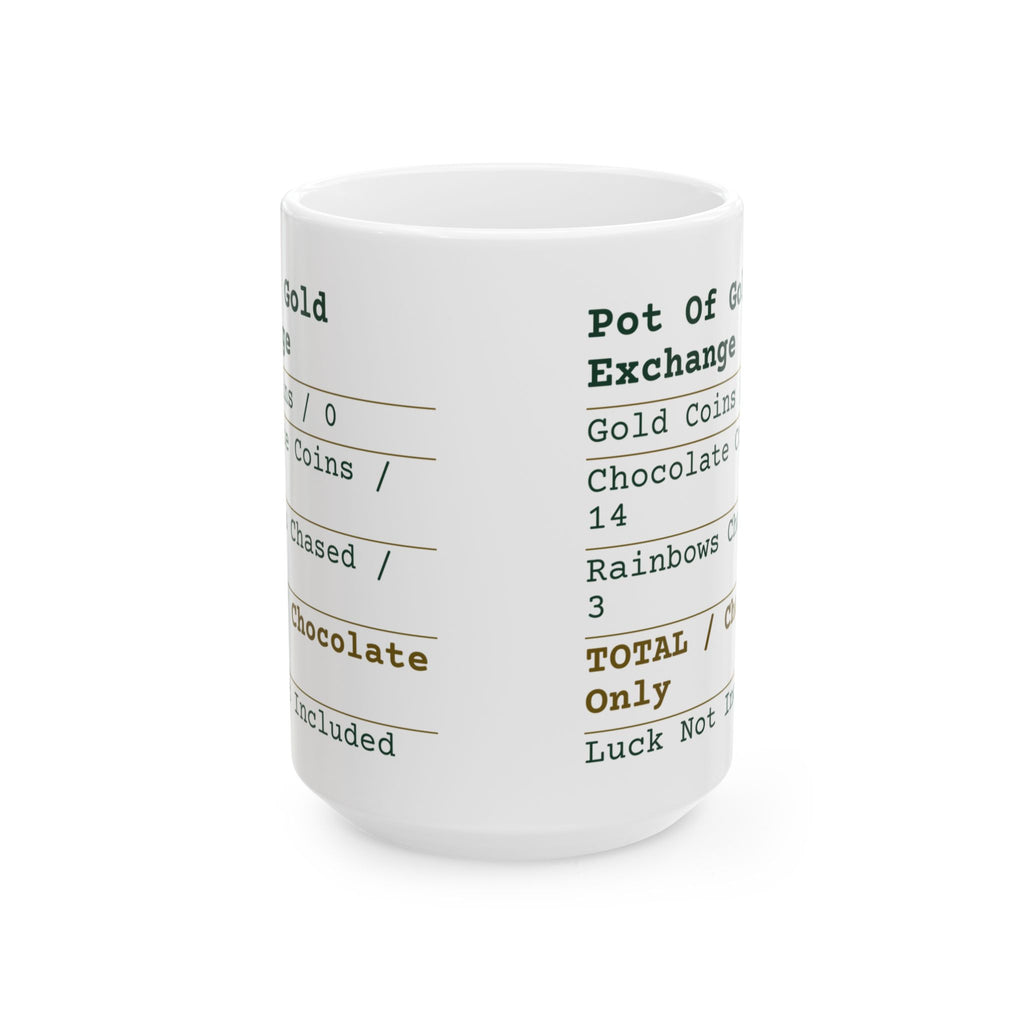 Funny St Patricks Day Coffee Mug Pot Of Gold Receipt Chocolate Coins