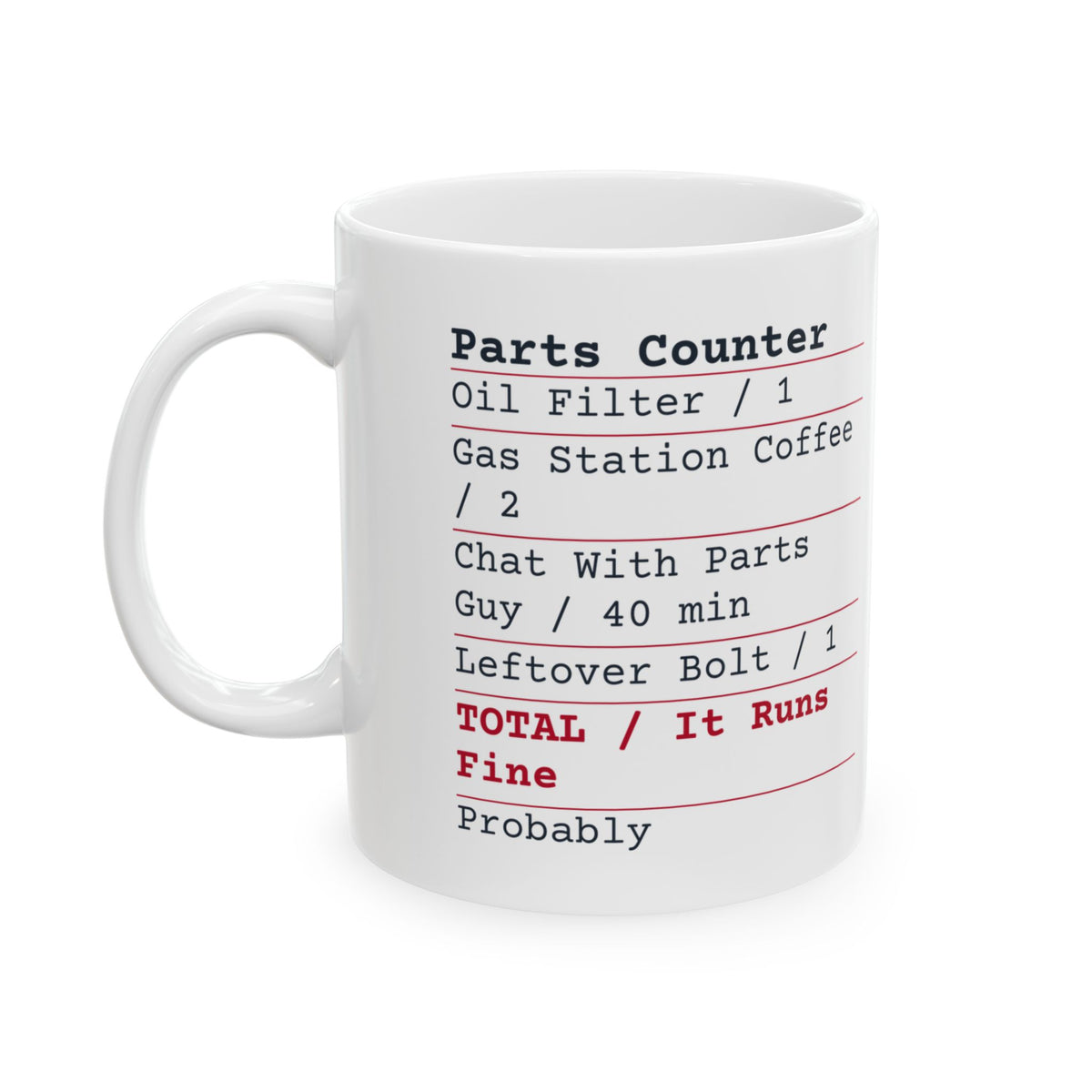 Funny Car Guy Coffee Mug Parts Counter Receipt Leftover Bolt